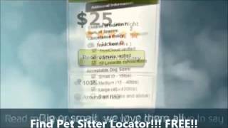 Overnight Pet Sitting Rates! Pet Sitting!  Cheap Pet Sitting Locator In Yout City!